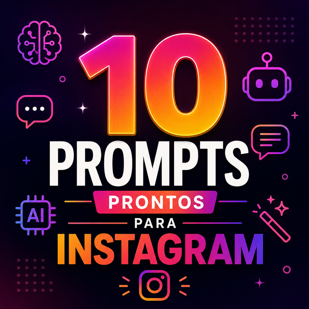 10 PROMPTS DE I.A PARA INSTAGRAM